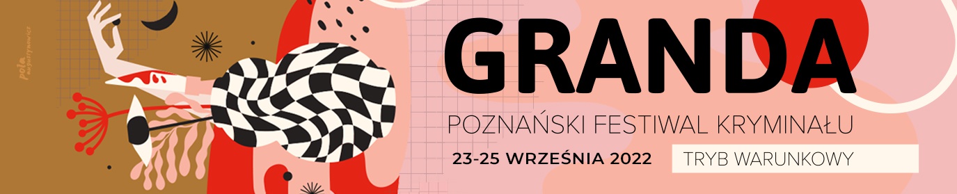 Poznański Festiwal Kryminału GRANDA